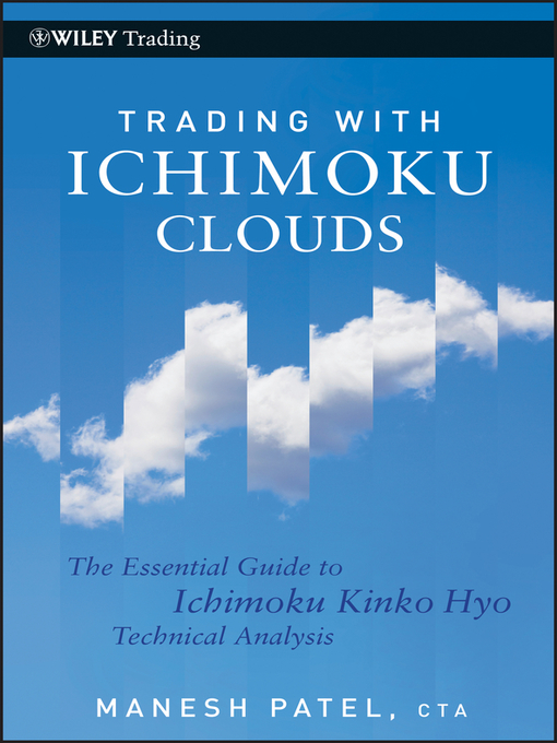 Title details for Trading with Ichimoku Clouds by Manesh Patel - Available